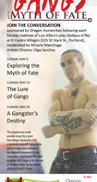 “Gangs and the Myth of Fate” ~ Oregon Humanities Conversation Series