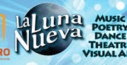 LA LUNA NUEVA: Shining from the Ends of the Earth