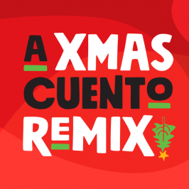 A Xmas Cuento Remix Who’s Who