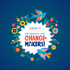 Season41: Celebrate the ChangeMakers!